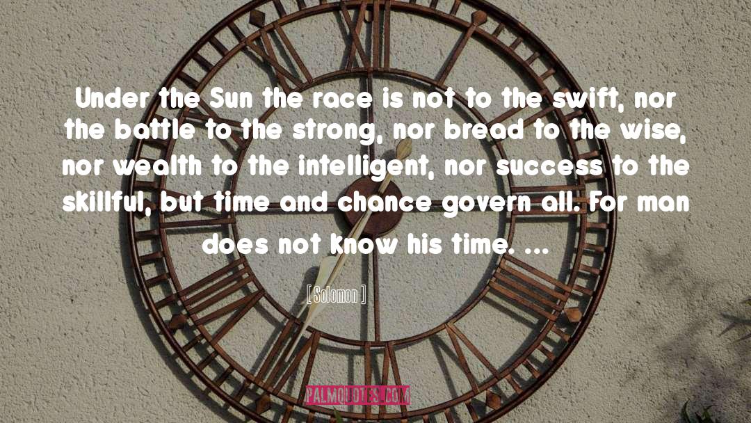 Solomon Quotes: Under the Sun the race