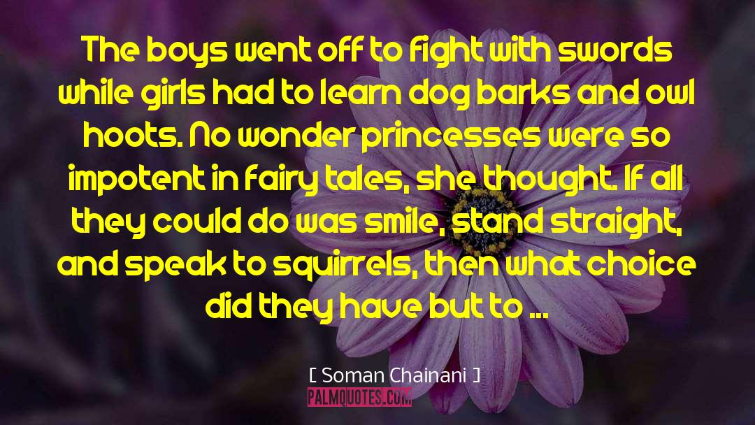 Soman Chainani Quotes: The boys went off to