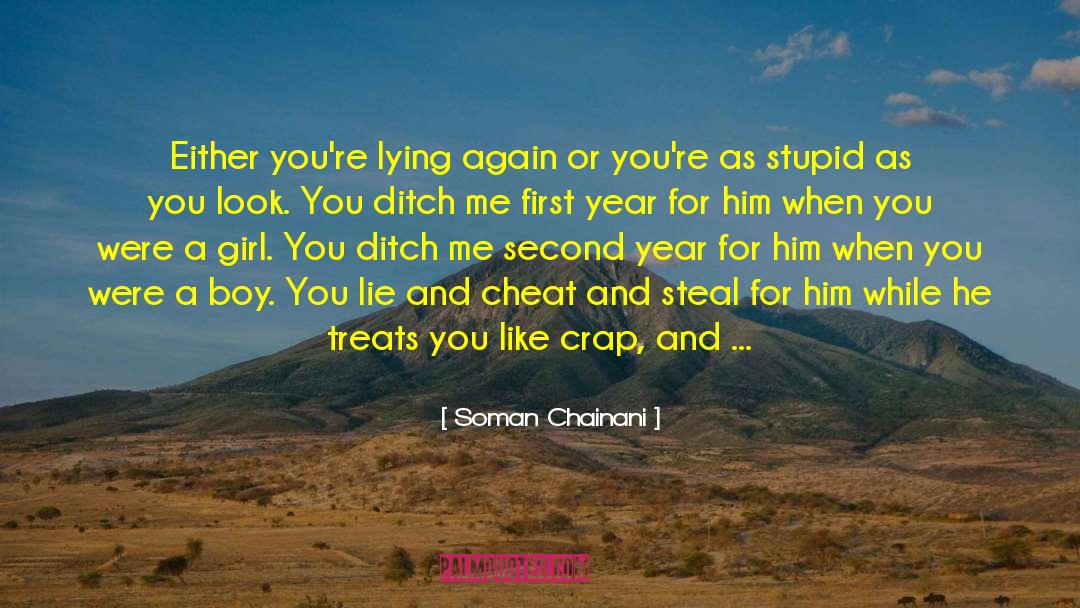Soman Chainani Quotes: Either you're lying again or