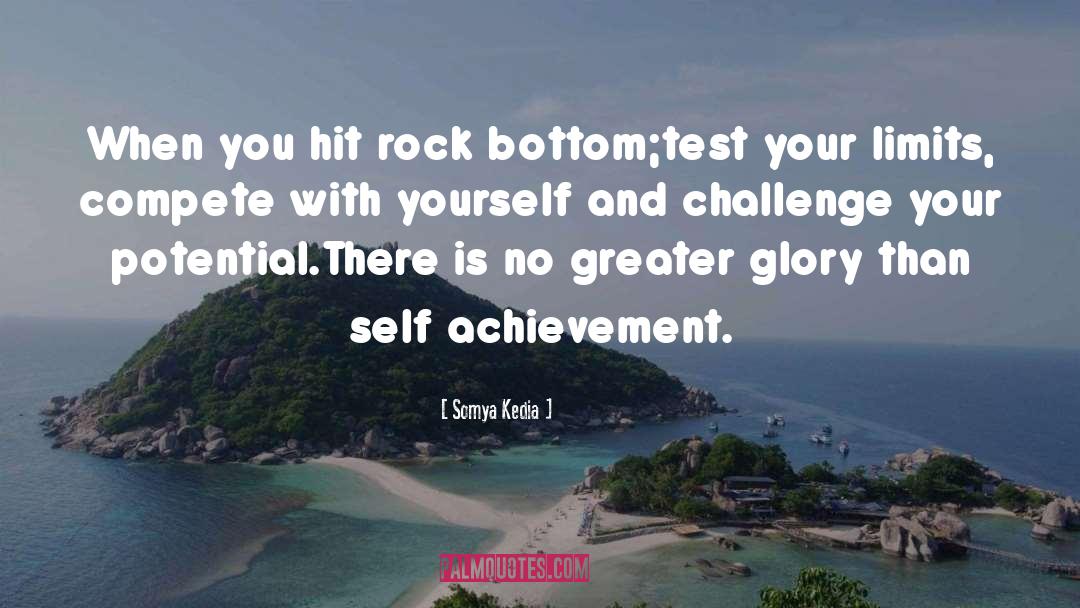 Somya Kedia Quotes: When you hit rock bottom;<br