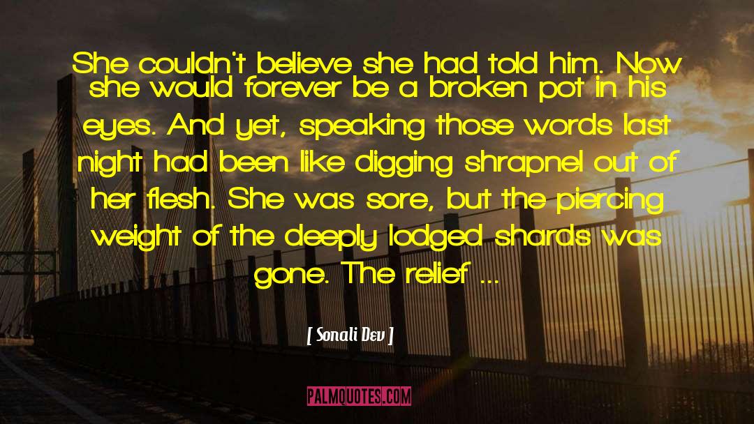 Sonali Dev Quotes: She couldn't believe she had