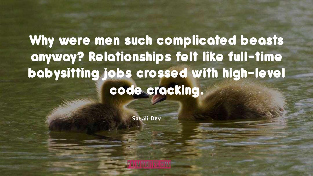 Sonali Dev Quotes: Why were men such complicated