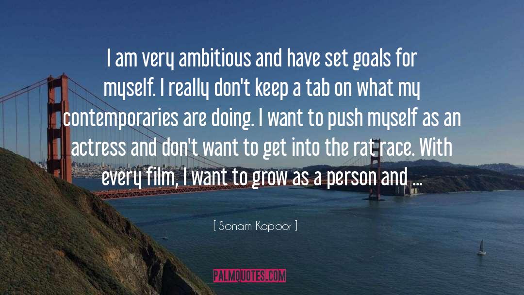 Sonam Kapoor Quotes: I am very ambitious and