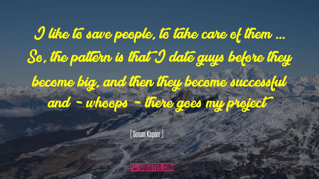 Sonam Kapoor Quotes: I like to save people,