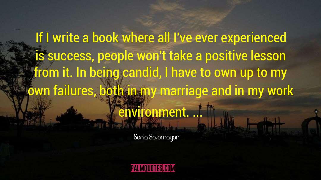 Sonia Sotomayor Quotes: If I write a book