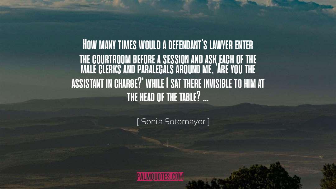 Sonia Sotomayor Quotes: How many times would a