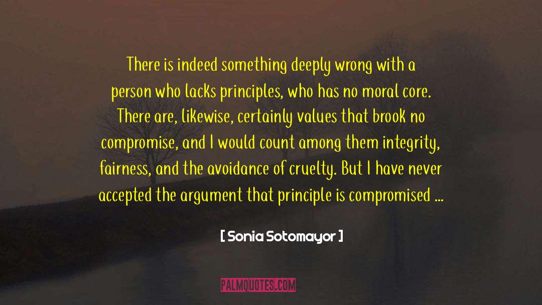 Sonia Sotomayor Quotes: There is indeed something deeply