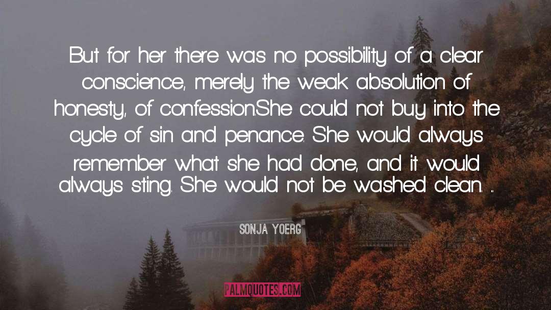 Sonja Yoerg Quotes: But for her there was