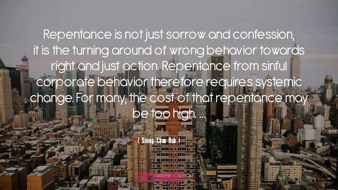 Soong-Chan Rah Quotes: Repentance is not just sorrow