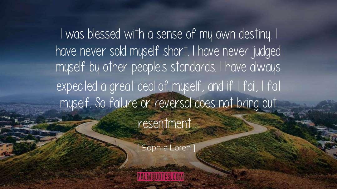 Sophia Loren Quotes: I was blessed with a