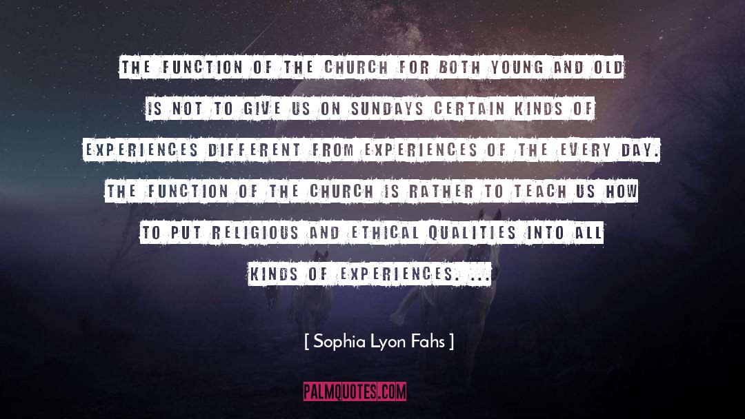 Sophia Lyon Fahs Quotes: The function of the church