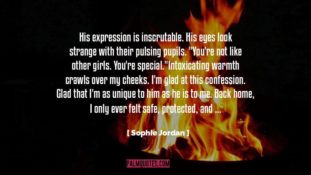Sophie Jordan Quotes: His expression is inscrutable. His