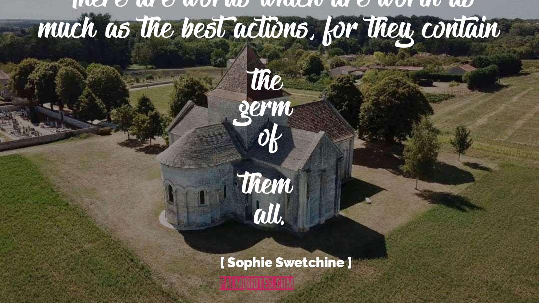 Sophie Swetchine Quotes: There are words which are