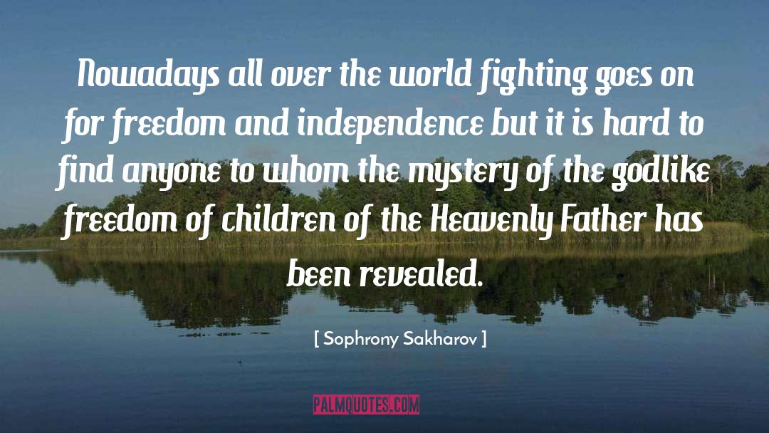 Sophrony Sakharov Quotes: Nowadays all over the world