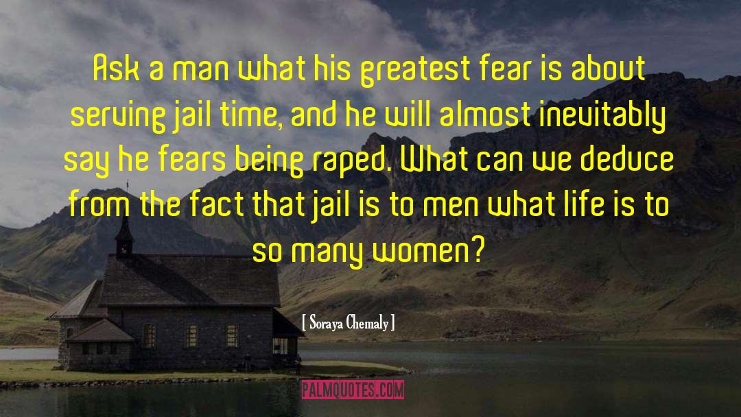 Soraya Chemaly Quotes: Ask a man what his