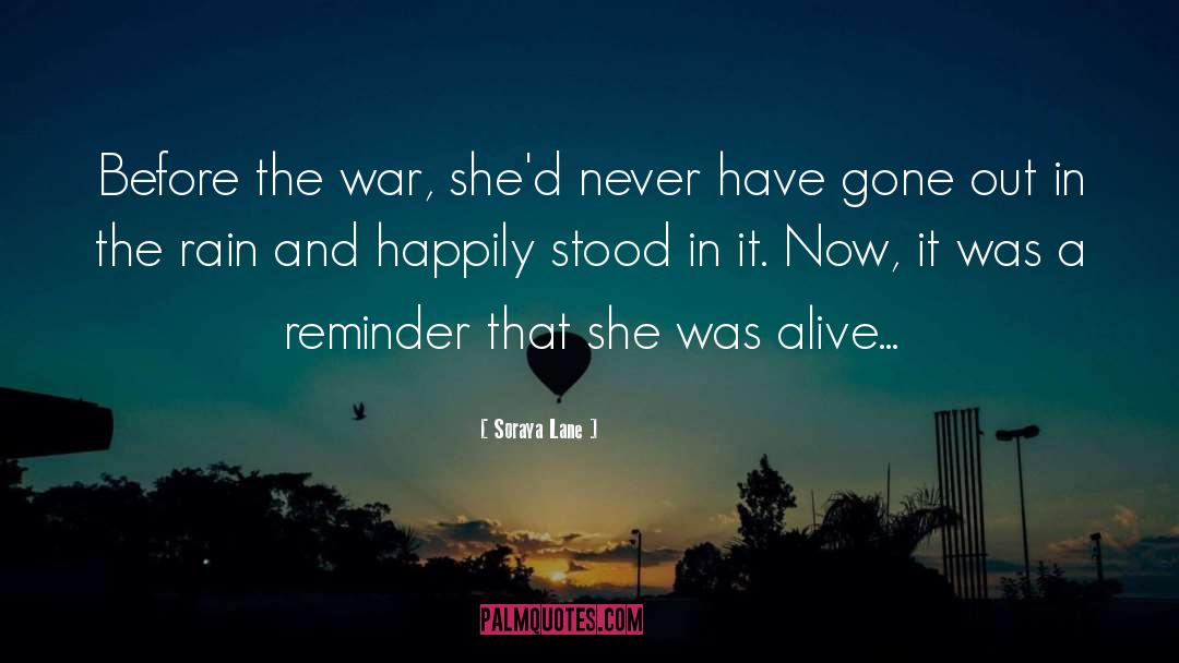 Soraya Lane Quotes: Before the war, she'd never