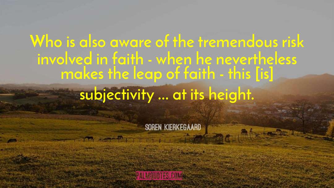 Soren Kierkegaard Quotes: Who is also aware of
