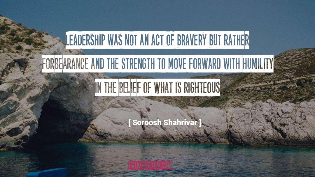 Soroosh Shahrivar Quotes: Leadership was not an act