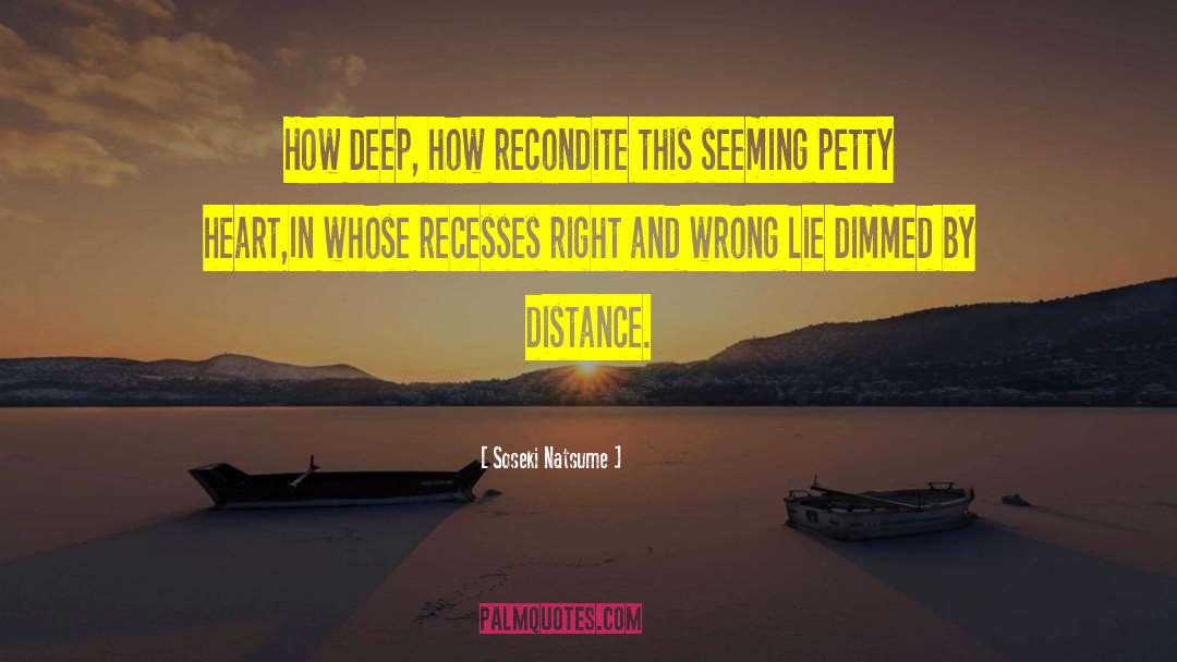 Soseki Natsume Quotes: How deep, how recondite this