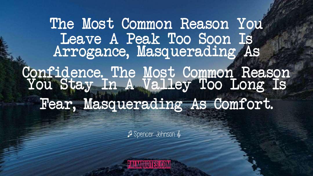 Spencer Johnson Quotes: The Most Common Reason You