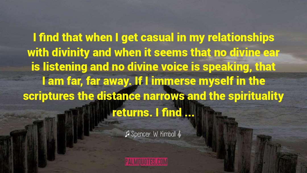 Spencer W. Kimball Quotes: I find that when I