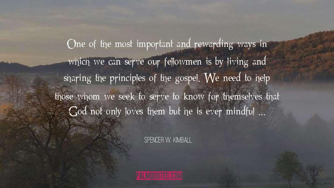 Spencer W. Kimball Quotes: One of the most important