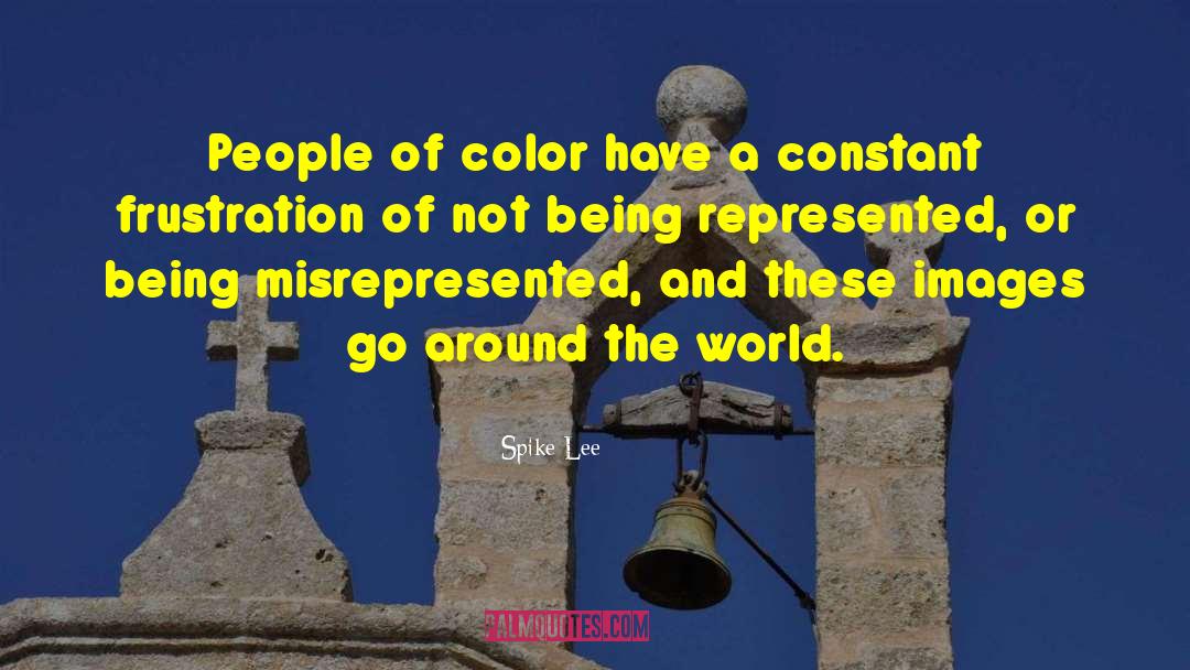 Spike Lee Quotes: People of color have a