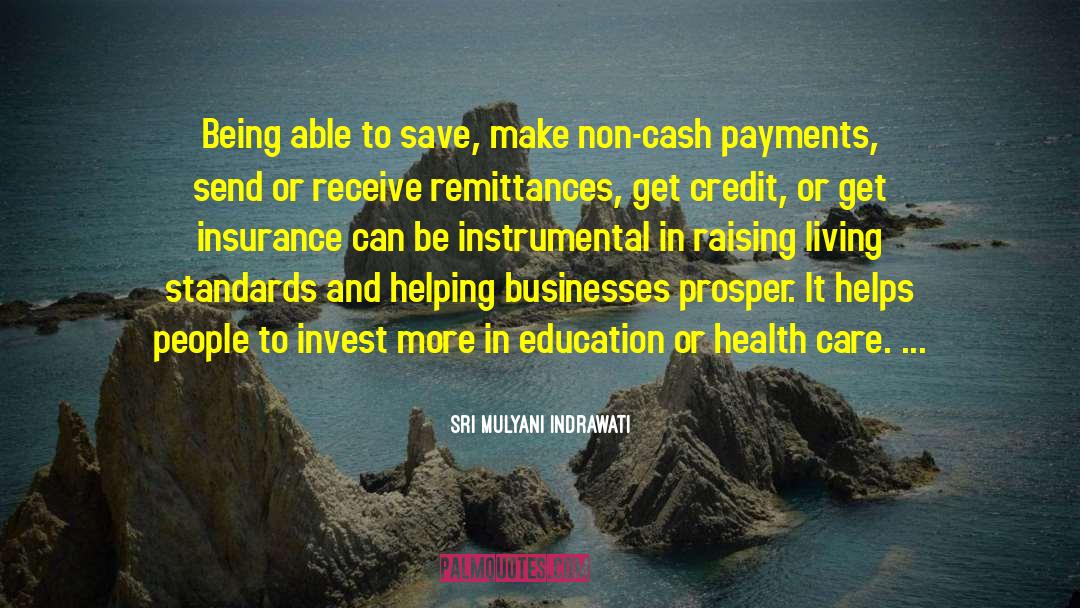 Sri Mulyani Indrawati Quotes: Being able to save, make