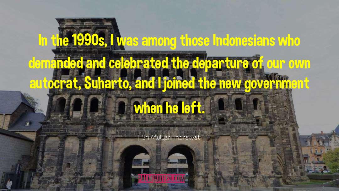 Sri Mulyani Indrawati Quotes: In the 1990s, I was