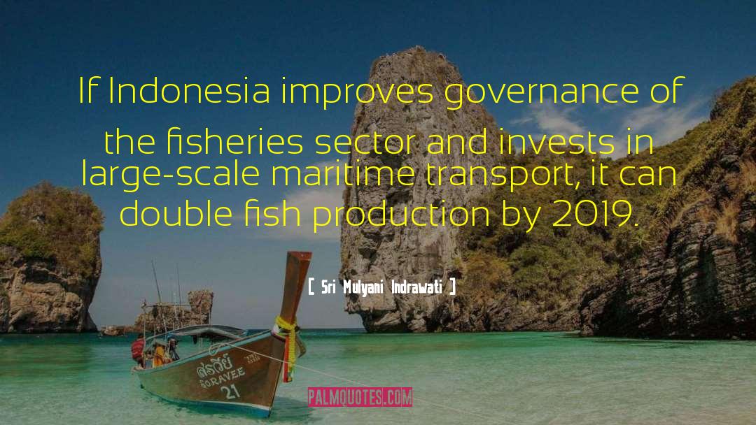 Sri Mulyani Indrawati Quotes: If Indonesia improves governance of