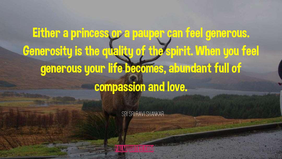 Sri Sri Ravi Shankar Quotes: Either a princess or a