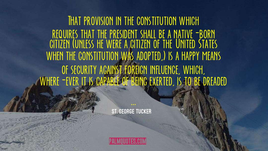 St. George Tucker Quotes: That provision in the constitution