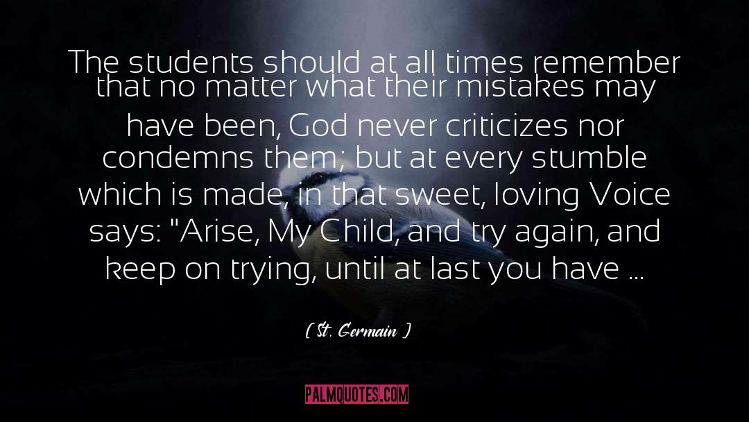 St. Germain Quotes: The students should at all