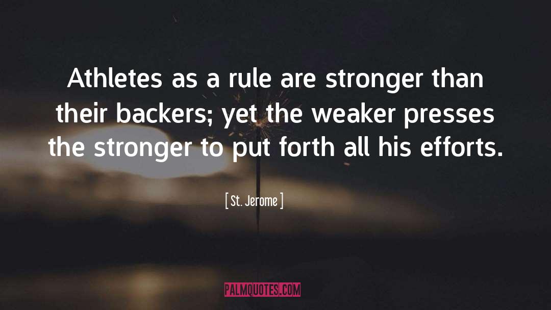 St. Jerome Quotes: Athletes as a rule are