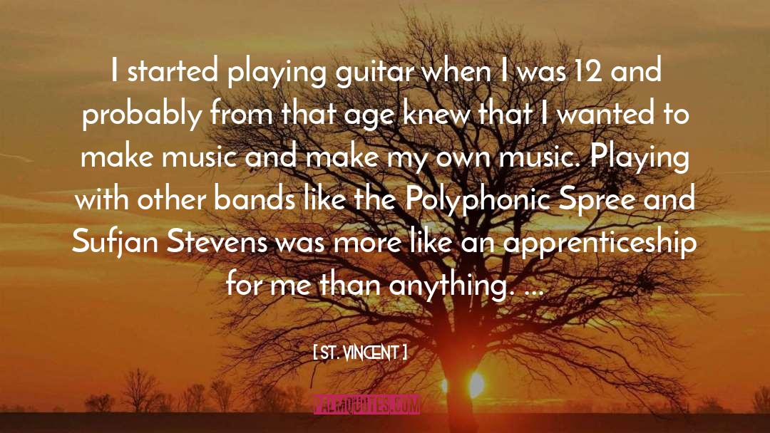 St. Vincent Quotes: I started playing guitar when