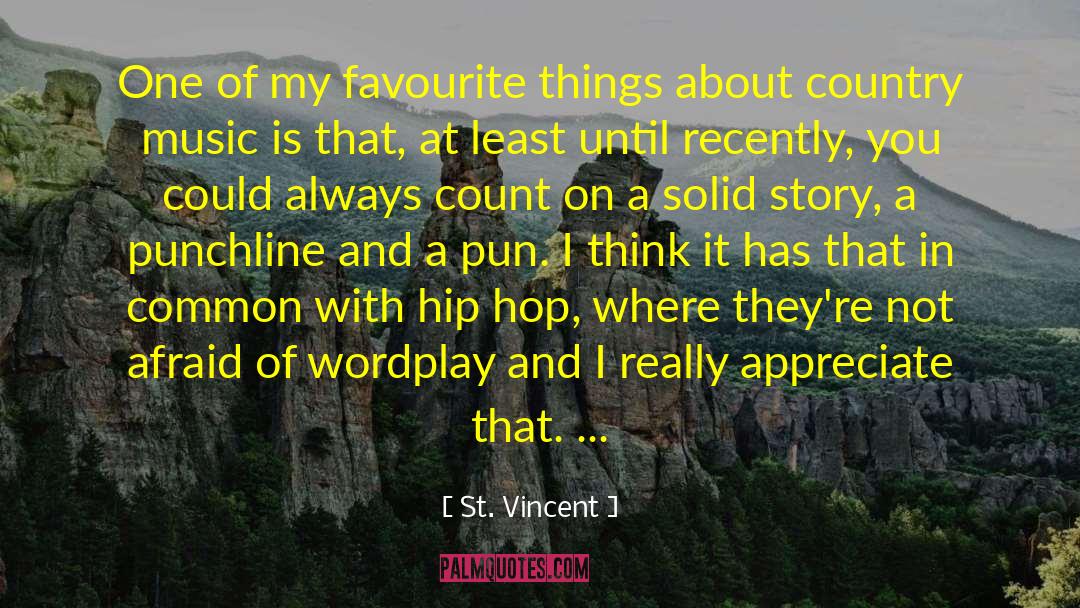 St. Vincent Quotes: One of my favourite things