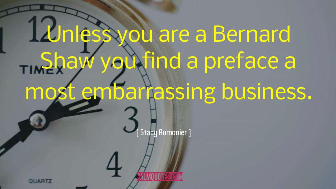 Stacy Aumonier Quotes: Unless you are a Bernard