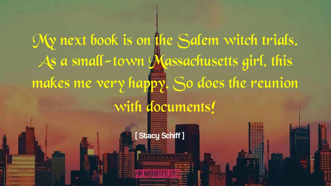 Stacy Schiff Quotes: My next book is on