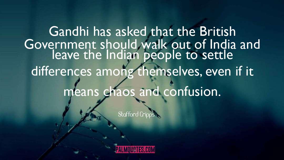 Stafford Cripps Quotes: Gandhi has asked that the