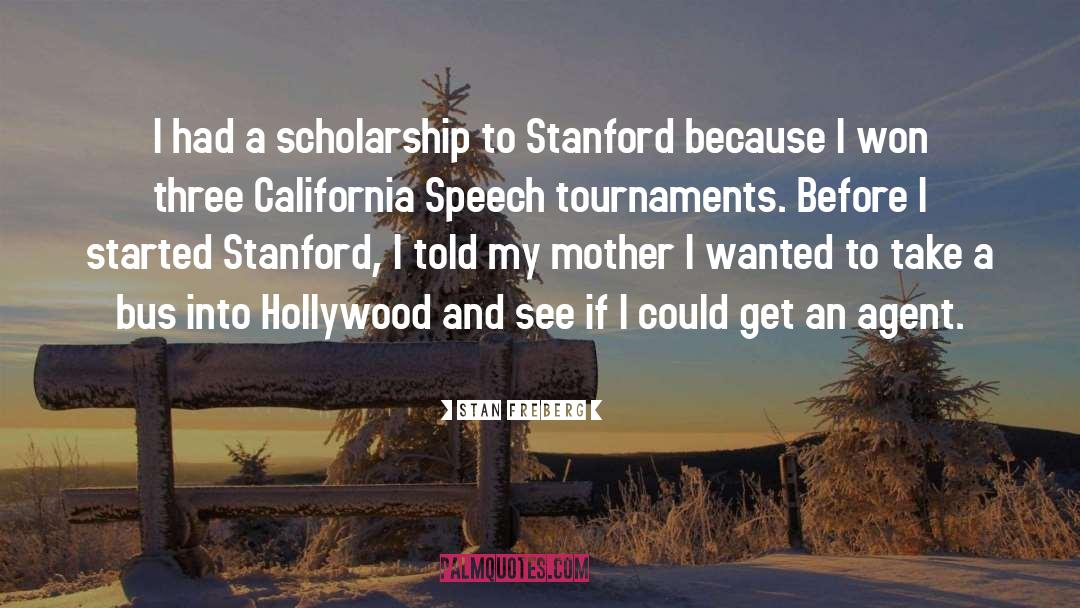 Stan Freberg Quotes: I had a scholarship to