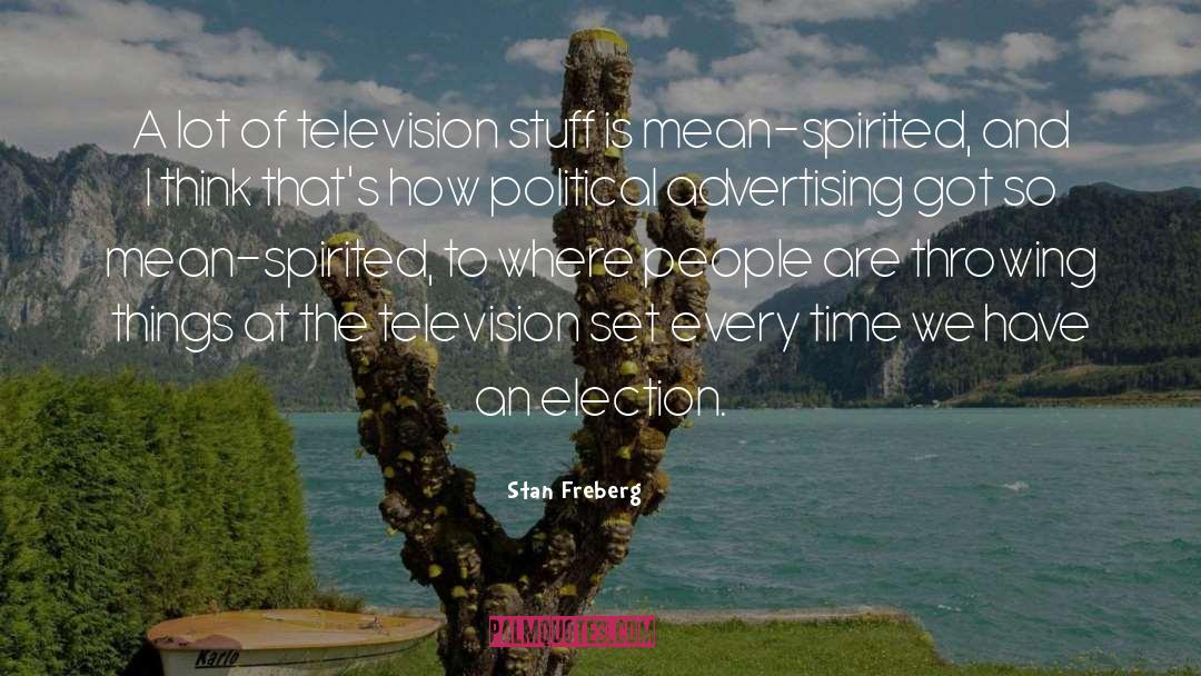 Stan Freberg Quotes: A lot of television stuff