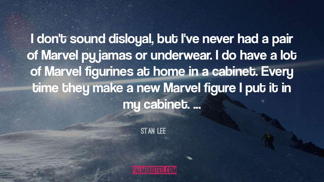 Stan Lee Quotes: I don't sound disloyal, but