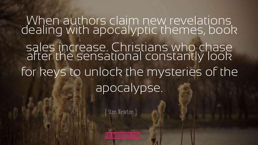 Stan Newton Quotes: When authors claim new revelations