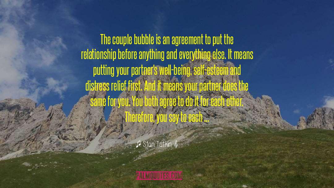 Stan Tatkin Quotes: The couple bubble is an