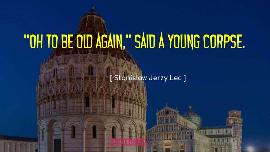 Stanislaw Jerzy Lec Quotes: 