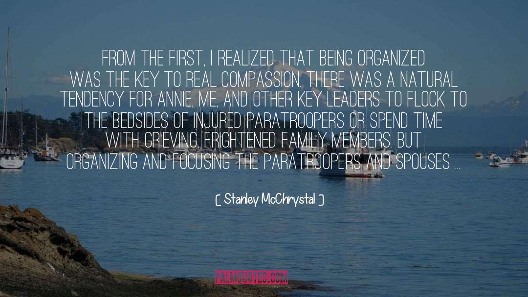 Stanley McChrystal Quotes: From the first, I realized