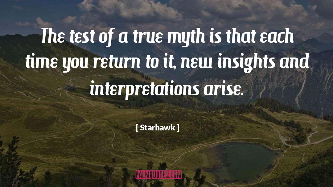 Starhawk Quotes: The test of a true