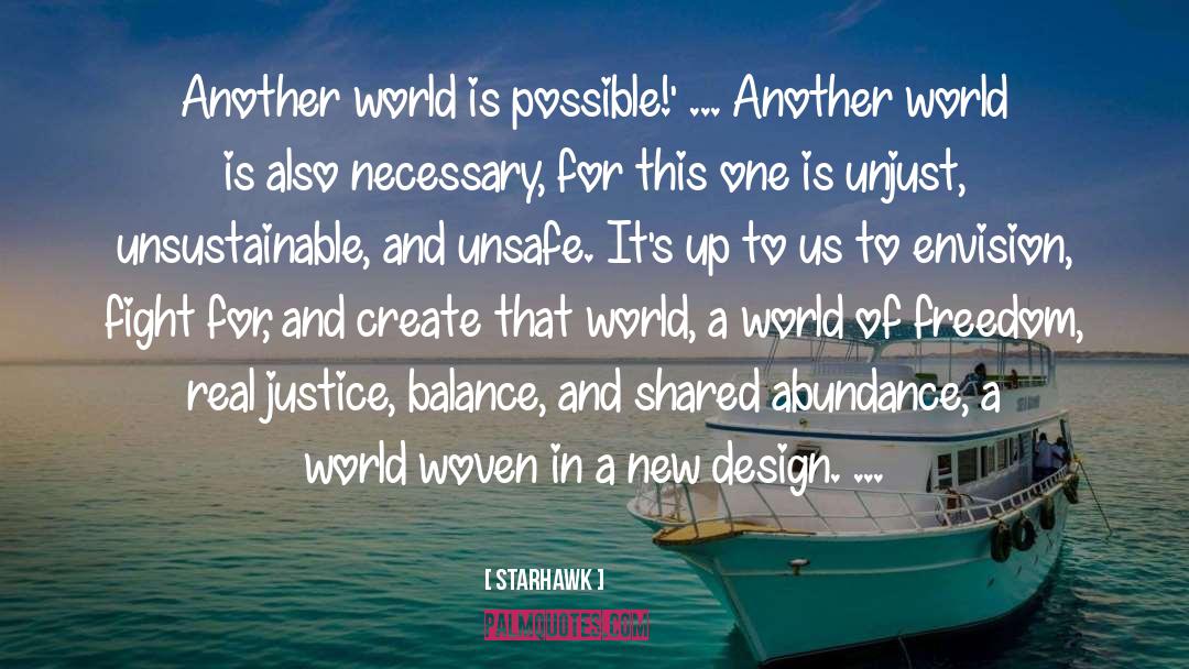 Starhawk Quotes: Another world is possible!' ...