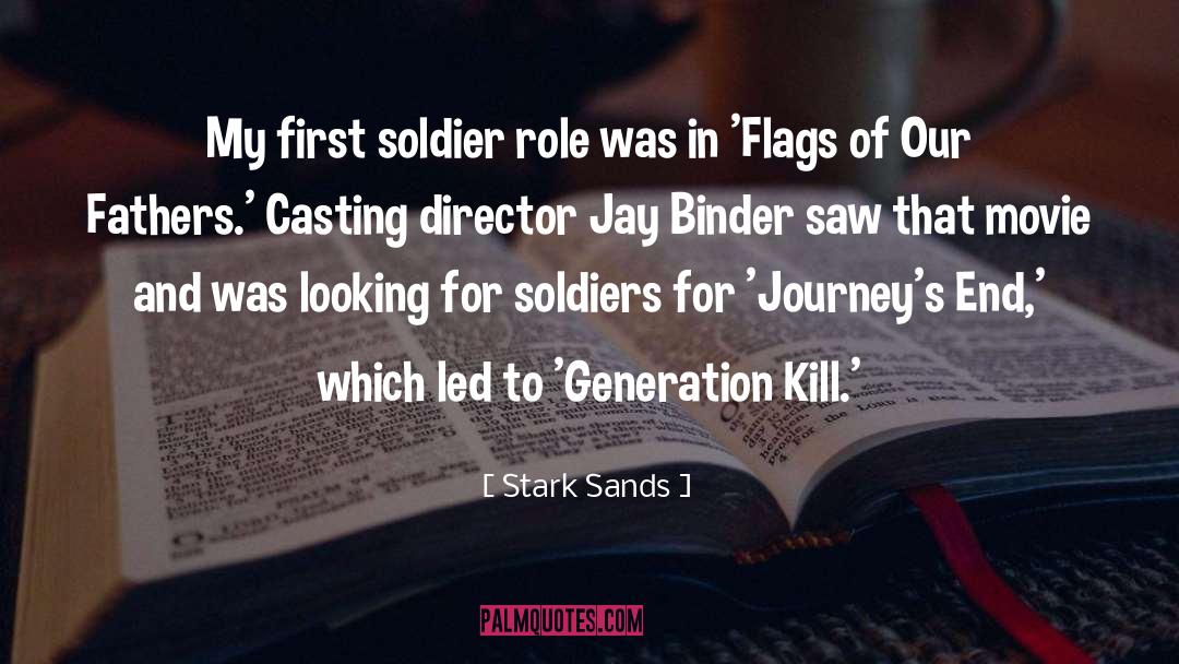 Stark Sands Quotes: My first soldier role was