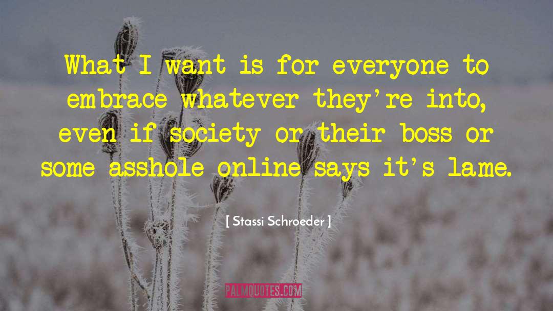 Stassi Schroeder Quotes: What I want is for